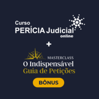 COMPRAR | Curso Perícia Judicial Online + O Indispensável Guia de Petições